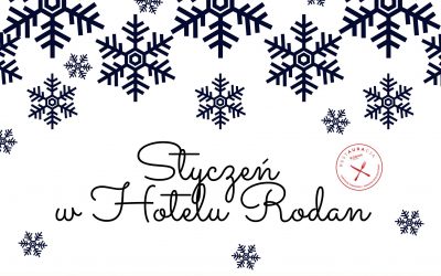 Styczeń w Hotelu Rodan
