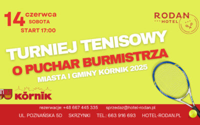 Turniej u Puchar Burmistrza Miasta i Gminy Kórnik 2025